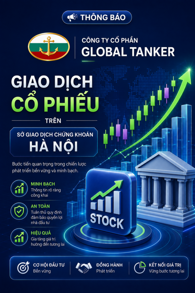 Công ty Cổ phần Global Tanker thông báo về việc đăng ký giao dịch cổ phiếu trên SGDCK Hà Nội